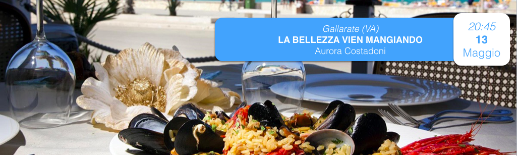 La bellezza vine mangiando