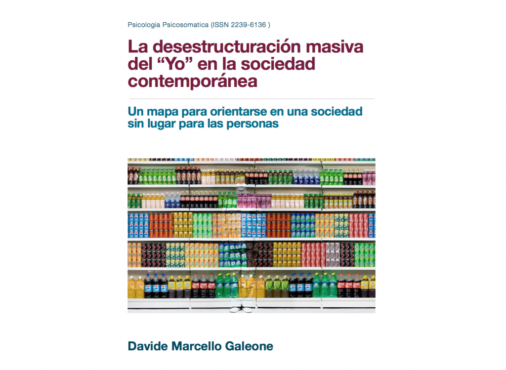 Copertina - La desestructuración masiva del “Yo” en la sociedad contemporánea - Davide Galeone - Psicologia Psicosomatica